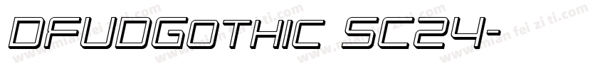 DFUDGothic SC24字体转换